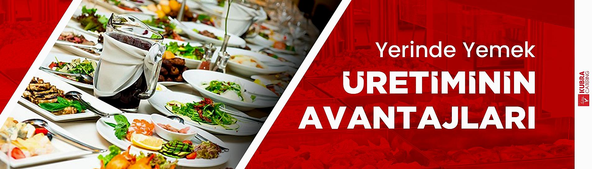 Yerinde Yemek Üretiminin Avantajları